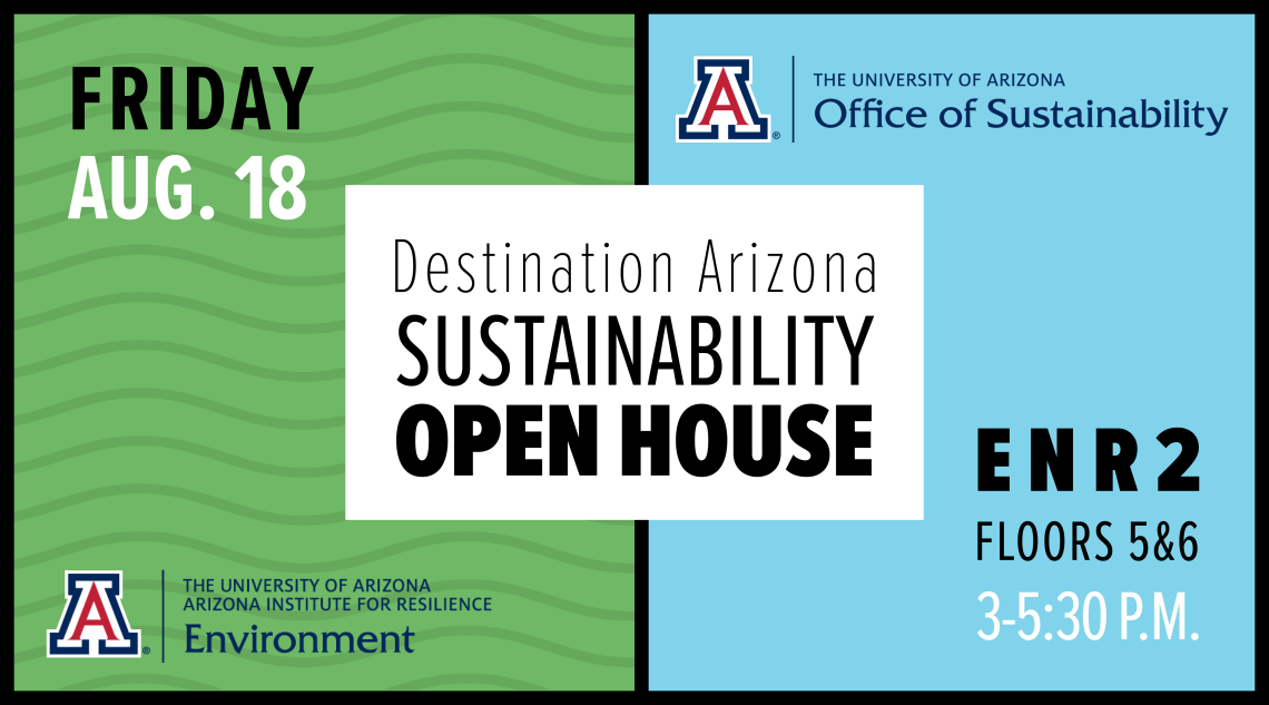 Destination Arizona Sustainability Open House on striped green and blue background