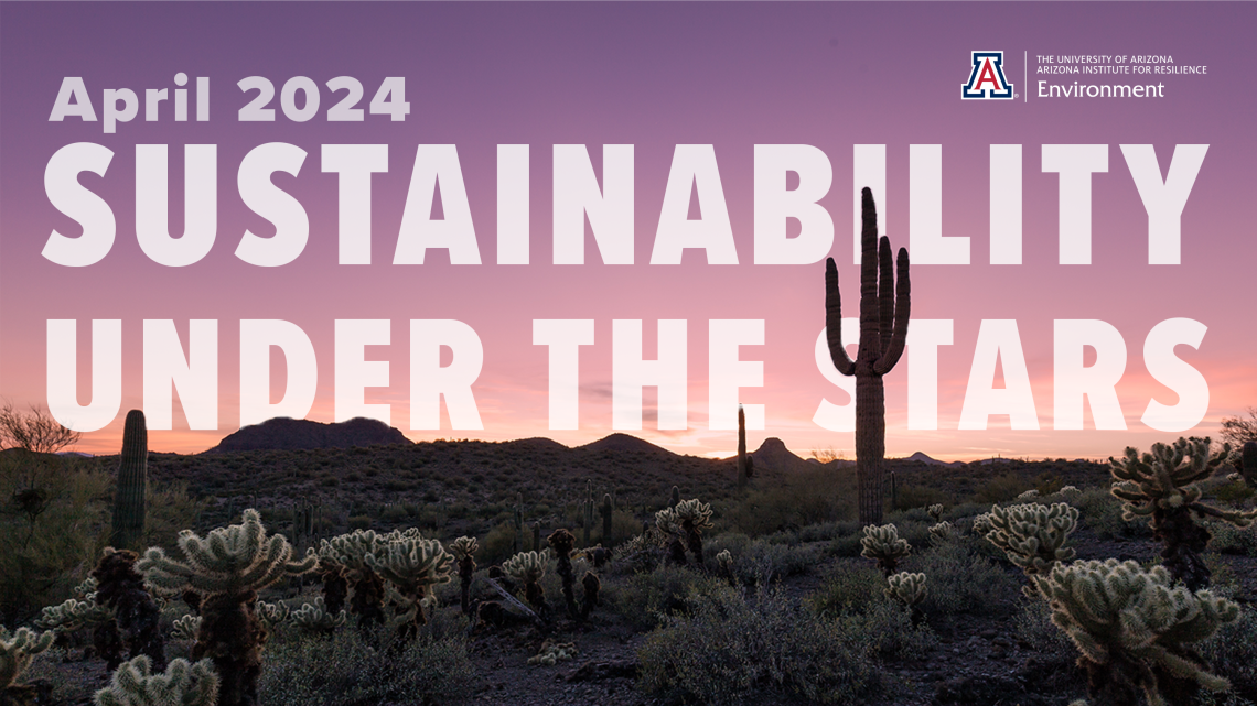 April, 2024: Sustainability under the stars